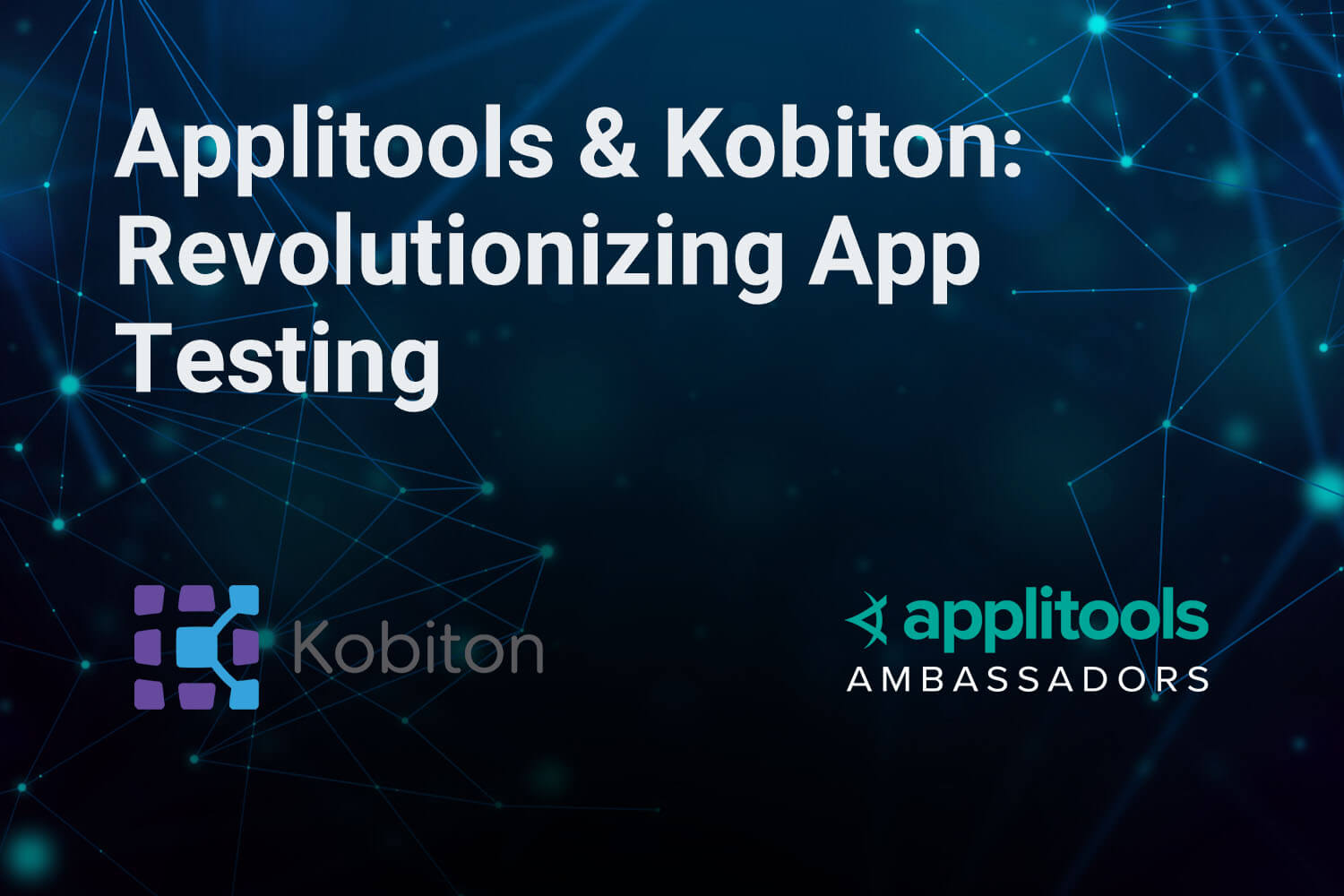 Applitools & Kobiton: Revolutionizing App Testing